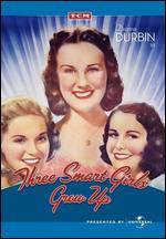 Three Smart Girls Grow Up