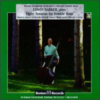 Three Sonata for Double Bass - Deborah DeWolf Emery (piano); Edwin Barker (double bass); Mark Kroll (harpsichord); Warren Jones (piano)