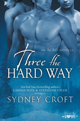 Three the Hard Way - Croft, Sydney