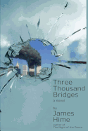 Three Thousand Bridges