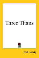 Three Titans