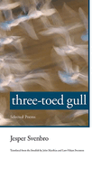 Three-Toed Gull: Selected Poems