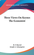 Three Views On Keynes The Economist