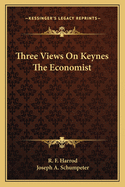 Three Views On Keynes The Economist