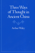 Three Ways of Thought in Ancient China