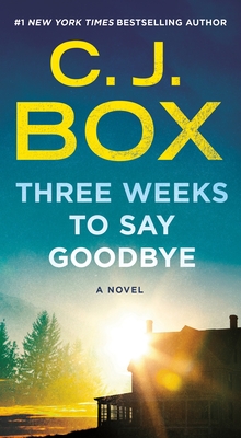 Three Weeks to Say Goodbye - Box, C J