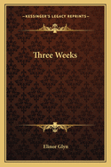 Three Weeks