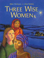 Three Wise Women
