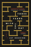 Three Years with the Rat