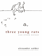 Three Young Rats and Other Rhymes
