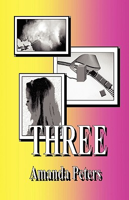 Three - Peters, Amanda