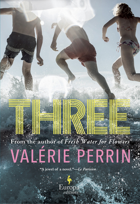 Three - Perrin, Val�rie, and Serle, Hildegarde (Translated by)