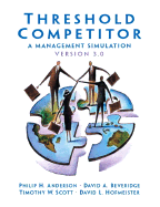 Threshold Competitor: A Management Simulation