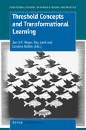 Threshold Concepts and Transformational Learning