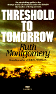 Threshold to Tomorrow