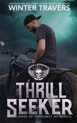 Thrill Seeker - Severino, Jennifer (Editor), and Travers, Winter