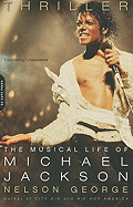 Thriller: The Musical Life of Michael Jackson