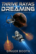 Thrive Rayas Dreaming