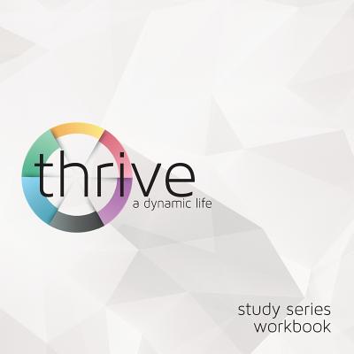 Thrive Study Series Workbook - Ross, Skip, and Farrell, Melody, and Triplett, R G