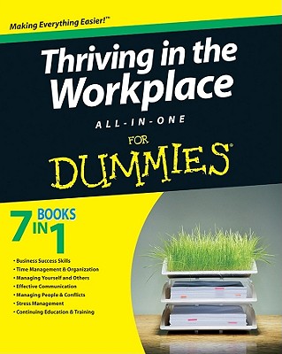 Thriving in the Workplace All-In-One for Dummies - Consumer Dummies