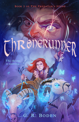 Thronerunner: The Predator's Stone, Book 2 - Boden, G R