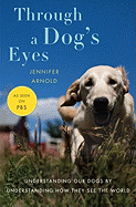 Through a Dog's Eyes