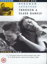 Through a Glass Darkly