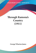 Through Ramona's Country (1911)