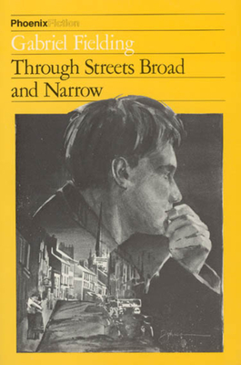 Through Streets Broad and Narrow - Fielding, Gabriel