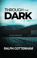 Through the Dark