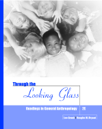 Through the Looking Glass: Readings in Anthropology