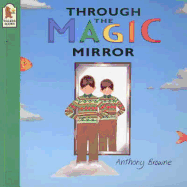 Through The Magic Mirror