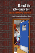 Through the Schoolhouse Door: Folklore, Community, Currriculum
