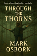 Through the Thorns