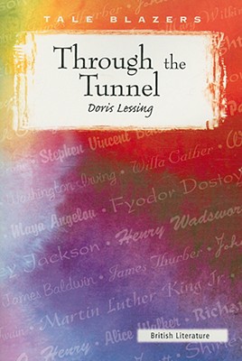 Through the Tunnel - Lessing, Doris May