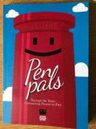 Through the Years: Connecting Present to Past: Pen Pals