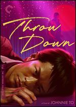 Throw Down - Johnnie To