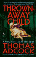 Thrown Away Child