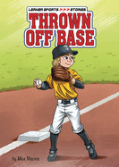 Thrown Off Base