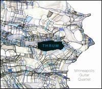 Thrum - Gao Hong (pipa); Minneapolis Guitar Quartet