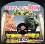 Thug-A-Nomix 2000