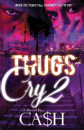 Thugs Cry 2