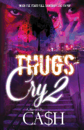 Thugs Cry 2