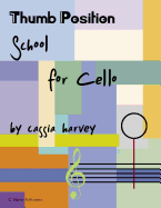 Thumb Position School for Cello