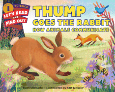 Thump Goes the Rabbit: How Animals Communicate