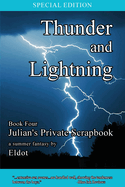 Thunder and Lightning: Julian's Private Scrapbook Book 4