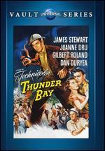 Thunder Bay - Anthony Mann