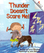 Thunder Doesn't Scare Me