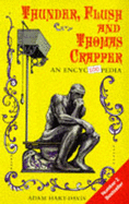Thunder, Flush and Thomas Crapper: An Encycloopedia