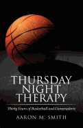 Thursday Night Therapy